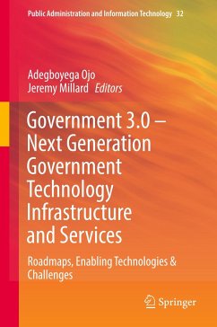 Government 3.0 ¿ Next Generation Government Technology Infrastructure and Services