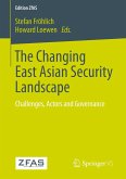 The Changing East Asian Security Landscape
