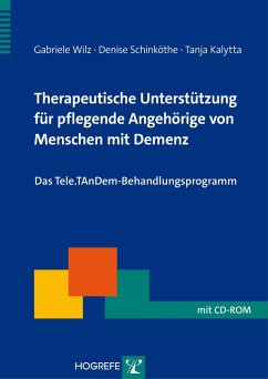 Therapeutische Unterstützung für pflegende Angehörige von Menschen mit Demenz (eBook, ePUB) - Kalytta, Tanja; Schinköthe, Denise; Wilz, Gabriele