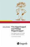 Tim Zippelzappel und Philipp Wippelwappel (eBook, PDF)