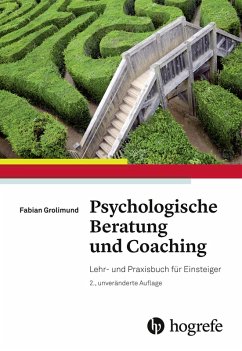 Psychologische Beratung und Coaching (eBook, PDF) - Grolimund, Fabian