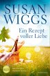 Ein Rezept voller Liebe (eBook, ePUB) - Bild 1