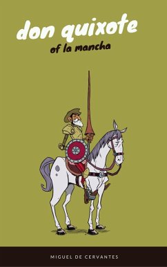 Don Quixote (EverGreen Classics) (eBook, ePUB) - De Cervantes, Miguel; Classics, EverGreen