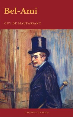 Bel-Ami (Cronos Classics) (eBook, ePUB) - de Maupassant, Guy; Classics, Cronos