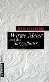 Witwe Meier und das Sarggeflüster (Mängelexemplar) Witwe Meier und das Sarggeflüster (Mängelexemplar)
