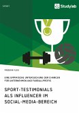 Sport-Testimonials als Influencer im Social-Media-Bereich (eBook, PDF)
