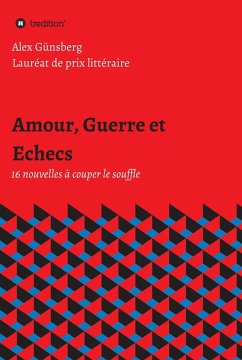 Amour, Guerre et Echecs (eBook, ePUB) - Günsberg, Alex