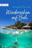 Wiedersehen auf Bali (eBook, ePUB)