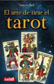 El arte de tirar el tarot (eBook, ePUB)