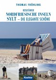 Reiseführer Nordfriesische Inseln Sylt (eBook, ePUB)