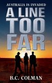 A Line Too Far: Australia is Invaded (eBook, ePUB)