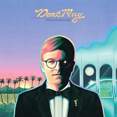 Across The Multiverse - May,Dent