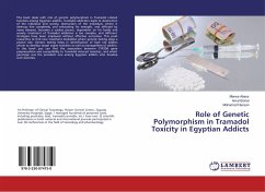 Role of Genetic Polymorphism in Tramadol Toxicity in Egyptian Addicts - Abass, Marwa;Elshal, Amal;Hassan, Mohamad