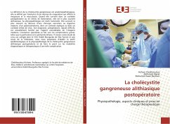 La cholécystite gangreneuse alithiasique postopératoire - Cheikhrouhou, Hichem;Hajeer, Mohaned;Beyrouti, Mohamed Issam