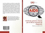 Profil des patients infectés par le VIH au moment du diagnostic