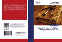 Telhisü'l-Miftah ve Eski Türk Edebiyat¿nda Belagat ¿lmi