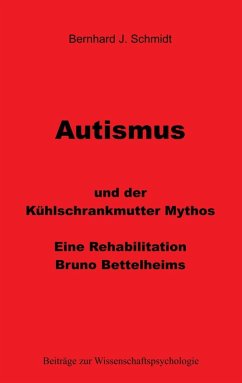 Autismus und der Kühlschrankmutter Mythos (eBook, ePUB)