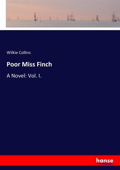 Poor Miss Finch - Collins, Wilkie