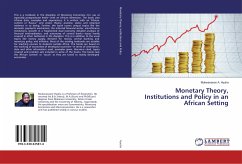 Monetary Theory, Institutions and Policy in an African Setting