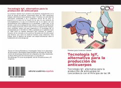 Tecnología IgY, alternativa para la producción de anticuerpos