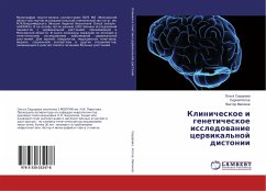 Klinicheskoe i geneticheskoe issledowanie cerwikal'noj distonii - Kotov, Sergej;Misikov, Viktor