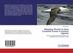 Mapping Threats to Grey Crowned Cranes in Eastern Uganda - Olupot, William