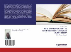 Role of Internal audit In fraud detection: Ethiopian public sector