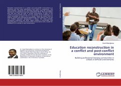 Education reconstruction in a conflict and post-conflict environment