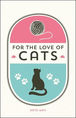 Cover For the Love of Cats (eBook, ePUB)
