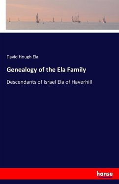 Genealogy of the Ela Family - Ela, David Hough