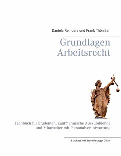 Grundlagen Arbeitsrecht (eBook, ePUB) von Daniela Reinders; Frank Thönißen  - Portofrei bei