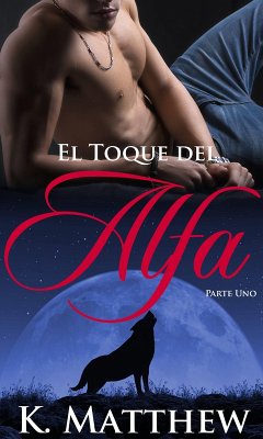 Cover El Toque del Alfa (eBook, ePUB)