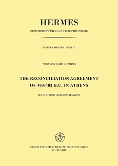 The Reconciliation Agreement of 403/402 B. C. in Athens (eBook, PDF) - Löning, Thomas Clark