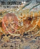 Dire Encounters   The Wolf I Knew (TOME2 The Wolf I Knew) (eBook, ePUB) Dire Encounters   The Wolf I Knew (TOME2 The Wolf I Knew) (eBook, ePUB)