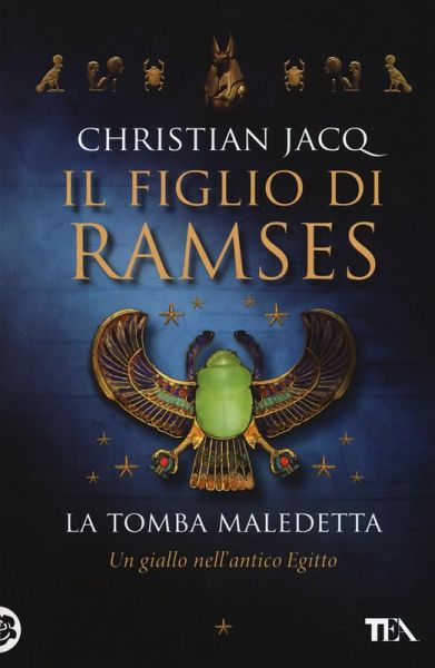 La tomba maledetta. Il figlio di Ramses La tomba maledetta. Il figlio di Ramses