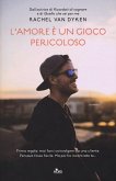 L' amore è un gioco pericoloso