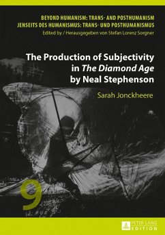 The Production of Subjectivity in «The Diamond Age» by Neal Stephenson - Jonckheere, Sarah