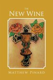 The New Wine The New Wine