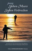7 Meere - 7 Verbrechen 7 Meere - 7 Verbrechen