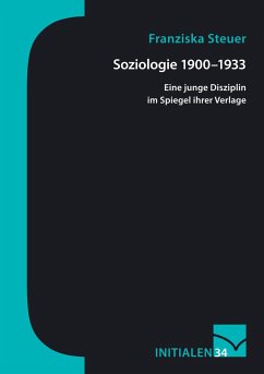 Soziologie 1900¿1933 - Steuer, Franziska