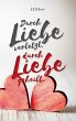 Durch Liebe verletzt, durch Liebe... - Bild 1
