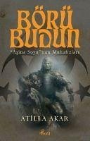 Börü Budun - Akar, Atilla