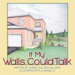 If My Walls Could Talk - Williams, Sherri-Anne
