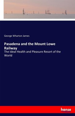 Pasadena and the Mount Lowe Railway
