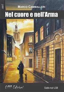 Nel cuore e nell'Arma (eBook, ePUB) - Cammalleri, Marco