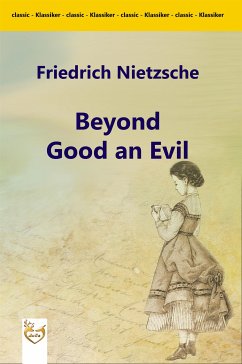 Beyond Good and Evil (eBook, ePUB) - Nietzsche, Friedrich