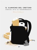 Il cammino del cretino (eBook, ePUB)