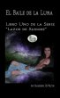 El Baile De La Luna: Libro Uno Dela... - Bild 1