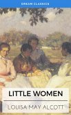 Little Women (Dream Classics) (eBook, ePUB)