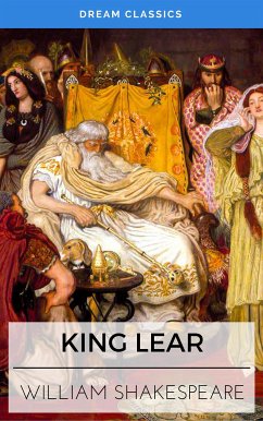 King Lear (Dream Classics) (eBook, ePUB) - Classics, Dream; Shakespeare, William